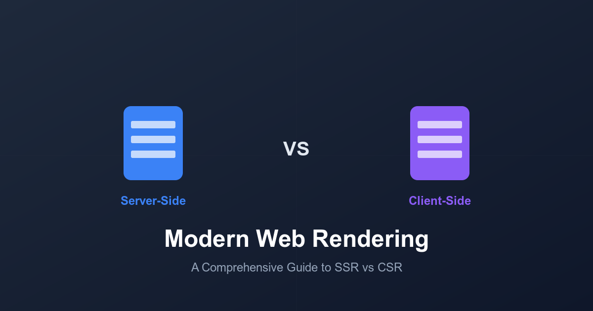 Understanding SSR vs CSR: Making the Right Choice for Your Web Application